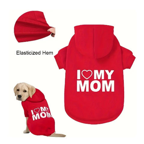 Dog Hoodie - I LOVE MOM